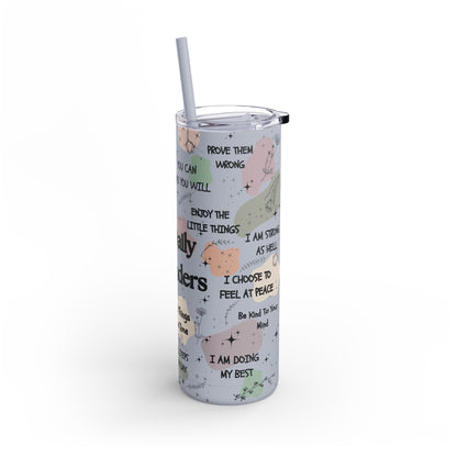 Celebrate you (full length design) - Maars Maker Skinny Matte Tumbler, 20oz