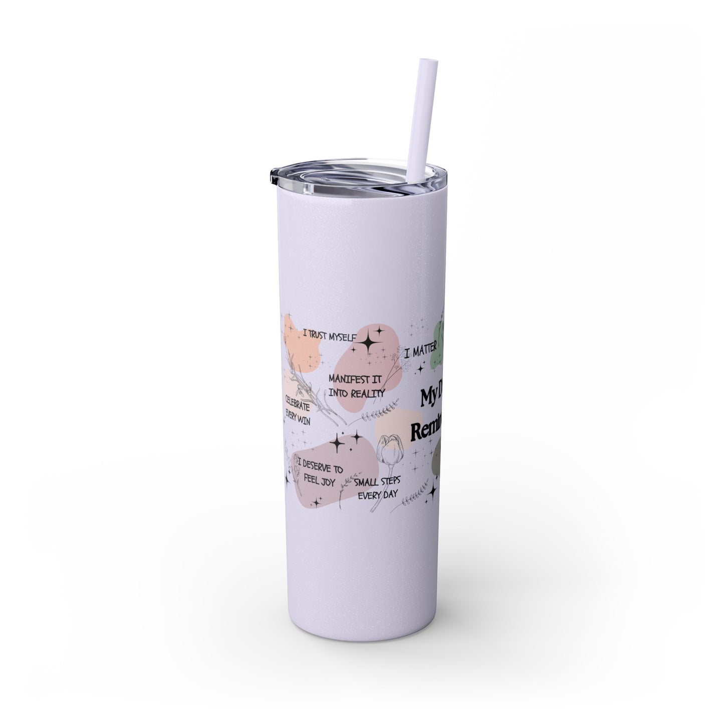 Celebrate You- Skinny Tumbler with Straw, 20oz