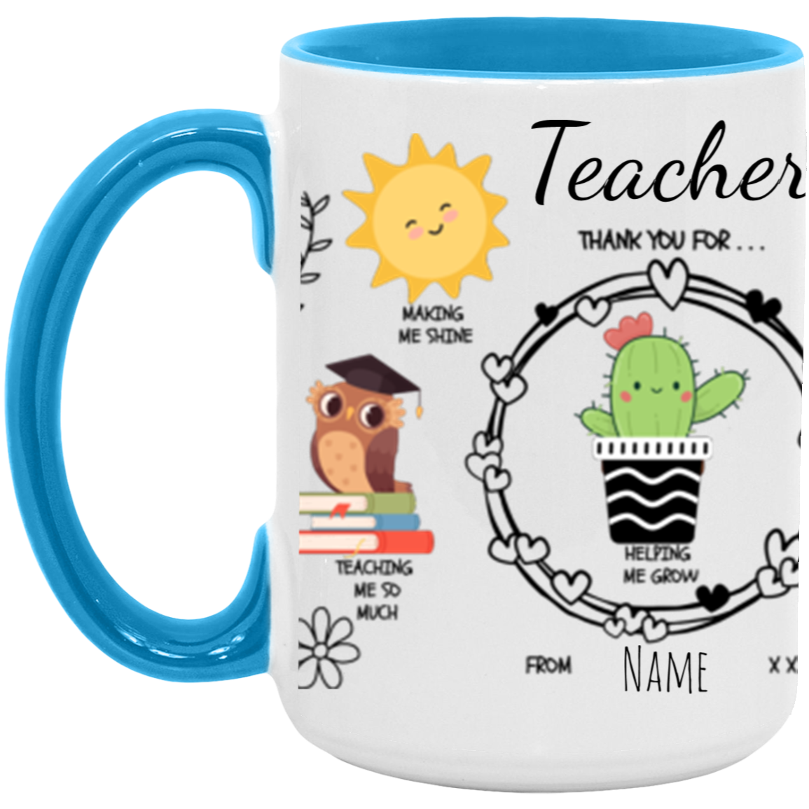 Personalized 15 or 11 oz Accent Mug For Teacher