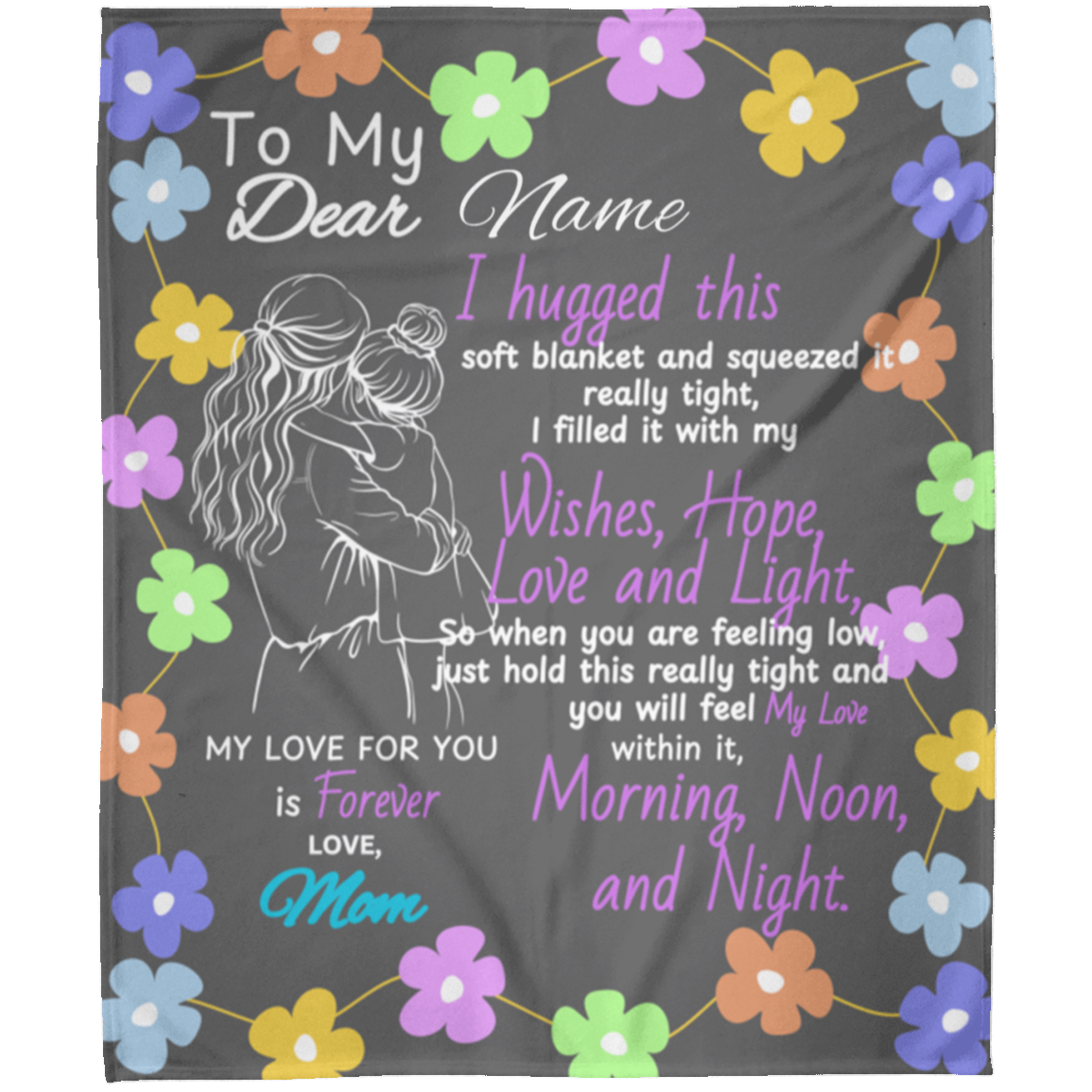 Personalized- Mom to Daughter Sweet Words -Soft and Cozy Blanket (50X60 inches)