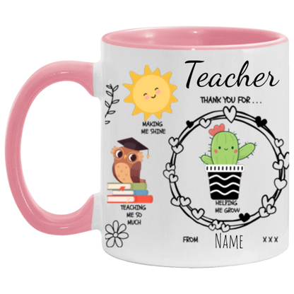 Personalized 15 or 11 oz Accent Mug For Teacher