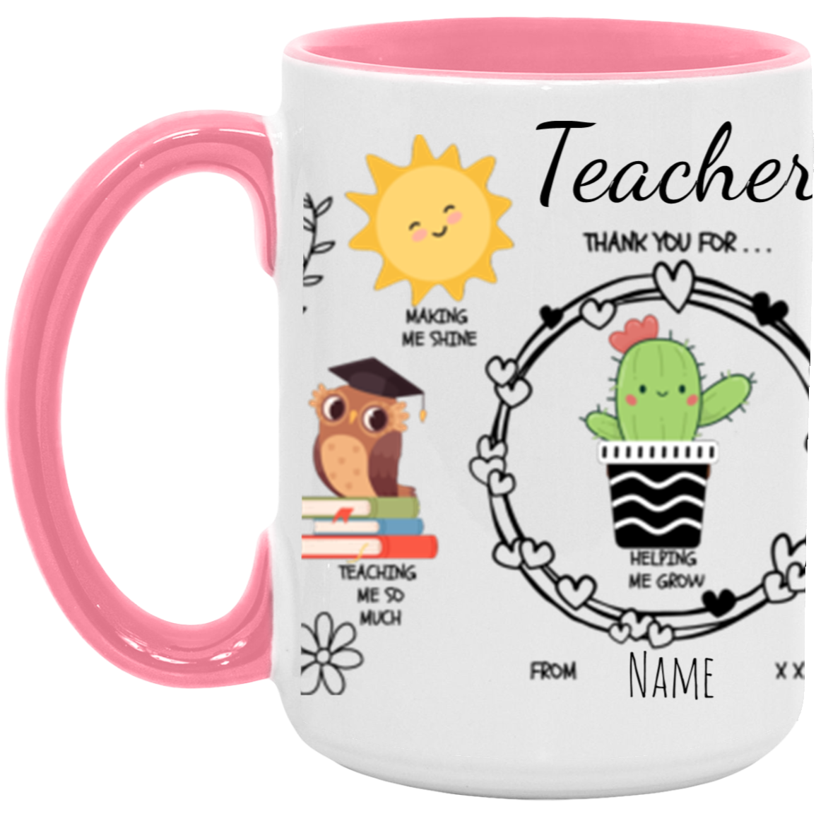 Personalized 15 or 11 oz Accent Mug For Teacher