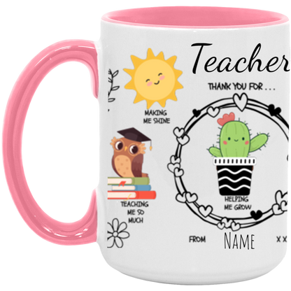 Personalized 15 or 11 oz Accent Mug For Teacher