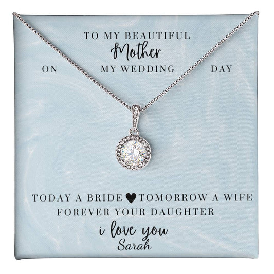 Mother Of The Bride Necklace Gift; To My Beautiful Mother (Personalize with your name)