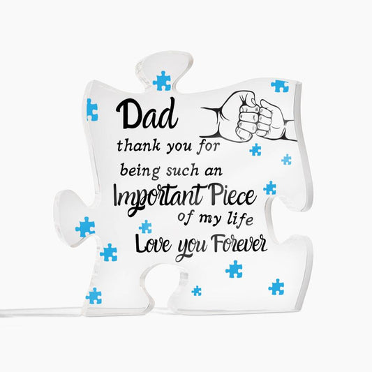 Such An Important Piece Of My Life - Acrylic Stand Alone Block Plaque For Dad